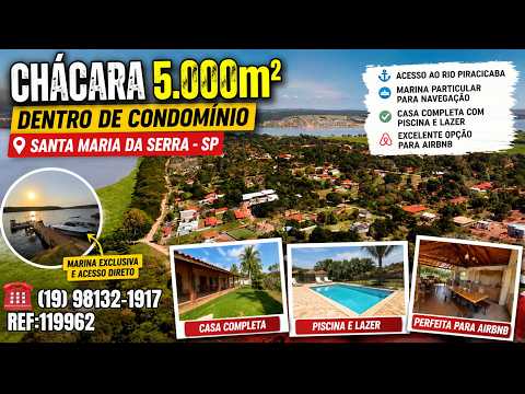 CHÁCARA 5000 METROS DENTRO DE CONDOMÍNIO E  ACESSO AO RIO PIRACICABA