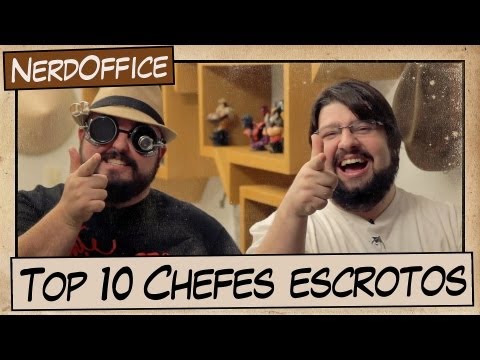 Top 10 chefes escrotos