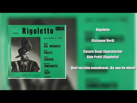 Rigoletto - Siepi - Protti - Quel vecchio Maledivami
