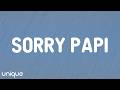 TOPIC x Becky G - Sorry Papi (Letra/Lyrics)
