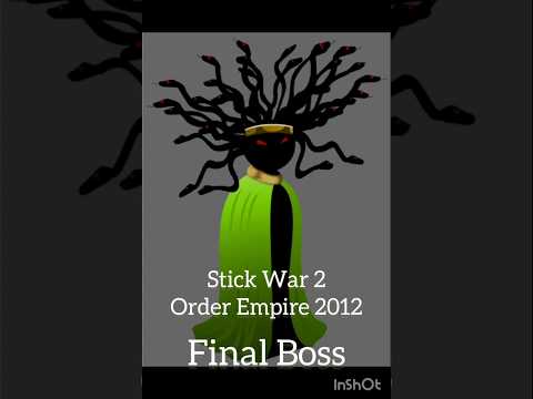 Stickwar FinalBoss Evolution Stickwar and Stickwar 2 Order Empire and Stickwar legacy and Stickwar3