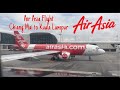 Air Asia Flight Chiang Mai to Kuala Lumpur Air Asia Flight Chiang Mai to Kuala Lumpur
