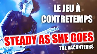 The Raconteurs - Steady As She Goes : tuto guitare (looper + tabs)