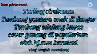Download lagu rama sinta-Ganang-tarling tengdung lawas enak d dengar(vlog mega mendung) mp3