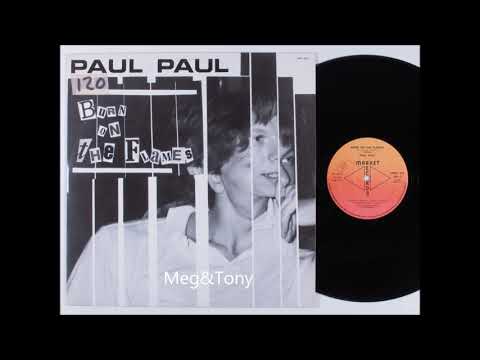 Paul Paul ‎– Burn On The Flames (1985)