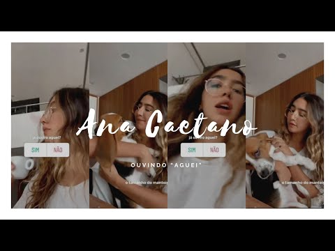 Ana Caetano || Ouvindo "Aguei" com o Manteiguinha