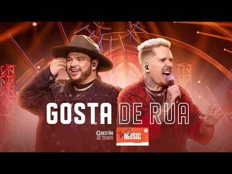 Felipe & Rodrigo - Gosta de Rua (Áudio Oficial) WS Music #QuestãoDeTempo