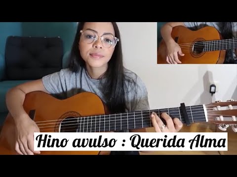 Querida Alma (querida Ester) - Hinos Avulsos Ccb