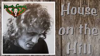 Kevin Coyne - House On The Hill