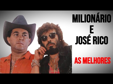 Milionario e Jose Rico As Melhores