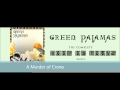 Green Pajamas - A Murder of Crows