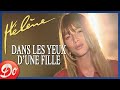 Hélène Dans Les Yeux D Une Fille CLIP OFFICIEL 1993