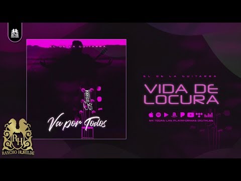 7. El De La Guitarra - Vida De Locura [Official Audio]