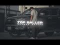 TOP BALLER SLOWED REVERB TARNA BYG BYRD