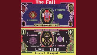 Ol' Gang (Live, Astoria 2, London, 12 August 1998)