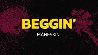 Download lagu Måneskin - Beggin' (Lyrics) mp3