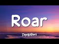 Katy Perry - Roar (Lyrics) Katy Perry - Roar (Lyrics)