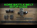 Kore Battle Belt Setup Guide