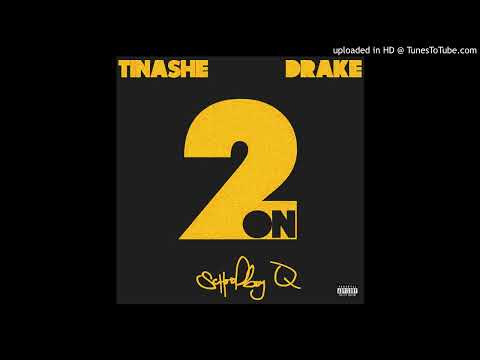 Tinashe - 2 On (Remix) (ft. Drake & ScHoolboy Q) (Prod. by Redwine, Marley Waters & Mustard) [Fixed]
