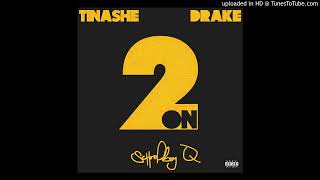 Tinashe - 2 On (Remix) (ft. Drake &amp; ScHoolboy Q) (Prod. by Redwine, Marley Waters &amp; Mustard) [Fixed]