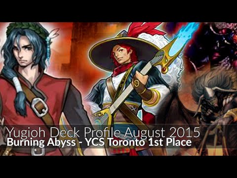Burning Abyss - 1st Place YCS Toronto Gabriel Orosan-Weine - Yugioh Deck Profile August 2015