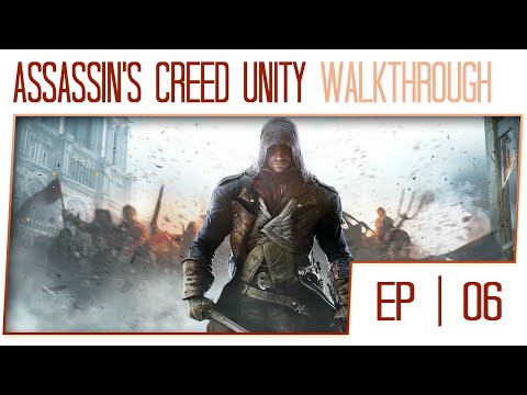 Assassin's Creed Unity 1080p Gameplay Walkthrough - 60fps PC - Part 6