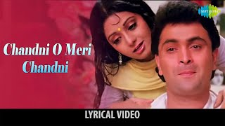 Download lagu Chandni O Meri Chandni with lyrics |चाँदनी ओ मेरी चाँदनी| Chandni |Sridevi, Rishi k |Jolly Mukherjee mp3 Download lagu Chandni O Meri Chandni with lyrics |चाँदनी ओ मेरी चाँदनी| Chandni |Sridevi, Rishi k |Jolly Mukherjee mp3