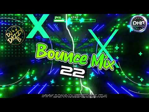 DJ Dazzy B - Bounce Mix 22 - DHR