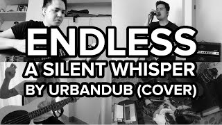 Urbandub - Endless A Silent Whisper (Full Band Cover)