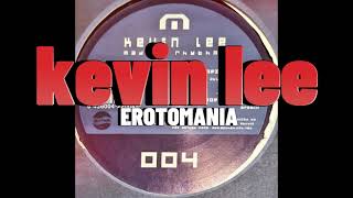 Kevin Lee - Erotomania