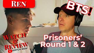 Ren: BTS Prisoners' Round 1 & 2 | Listen & Learn