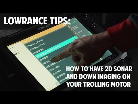 Lowrance Tips:  How to Have 2D Sonar and Down Imaging on Your Trolling Motor