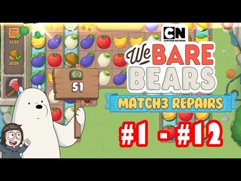 We Bare Bears: Match 3 Repairs Level 1 to Level 12 Walkthrough Gameplay