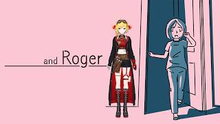 【and Roger】🧍‍♀️