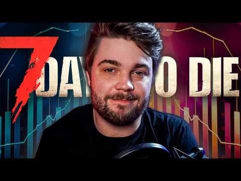 What's Happening with 7 Days to Die? Let's Talk HONESTLY About it.