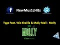 Tyga Feat. Wiz Khalifa & Mally Mall - Molly ...