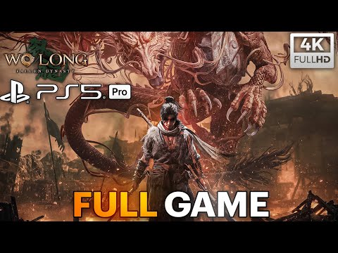 Wo Long Fallen Dynasty Full Game Walkthrough - 4K 60FPS No Commentary