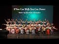 If You Can Walk You Can Dance (SSA) - Elizabeth Alexander - Gumpoldskirchen Spatzen