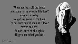 Avril Lavigne - Give You What You Like (Lyrics) 🎵