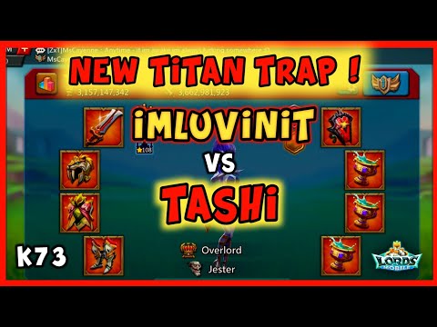 Titan Trap vs Tashi ! - They Came for Easy Kills ! || Lords Mobile