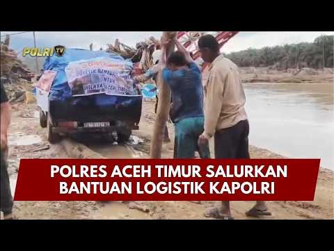 PRESISI UPDATE : POLRES ACEH TIMUR SALURKAN BANTUAN LOGISTIK KAPOLRI 22/02/2026 (17.00)