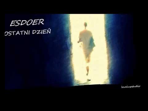 ESDOER - OSTATNI DZIEŃ