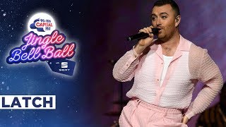 Sam Smith - Latch (Live at Capital&#39;s Jingle Bell Ball 2019) | Capital