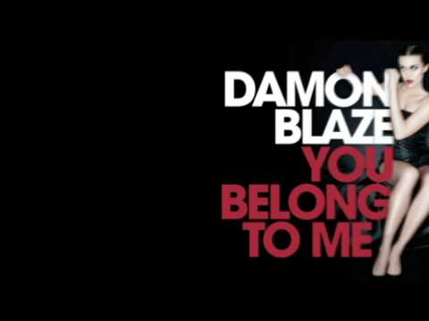 Damon Blaze - You Belong To Me