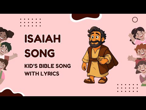 Isaiah |  Kid's Animated Bible Song with Lyrics