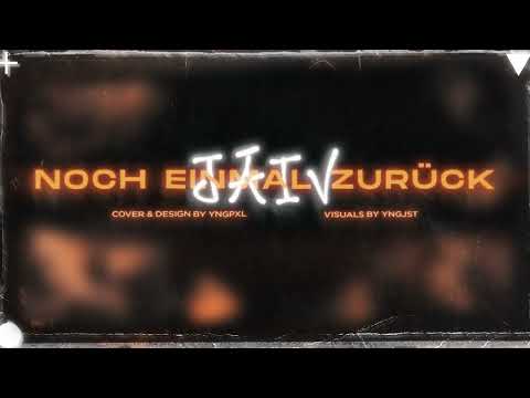 jaiv - Noch einmal zurück (prod. by farious) | Official Lyric Video