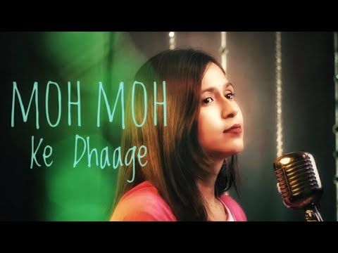 Kashyapi Kalita Moh Moh Ke Dhaage