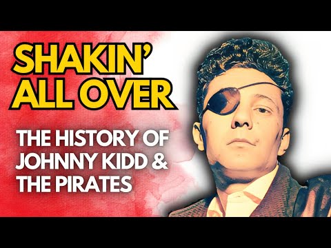 Johnny Kidd & The Pirates | Pioneers of British Rock