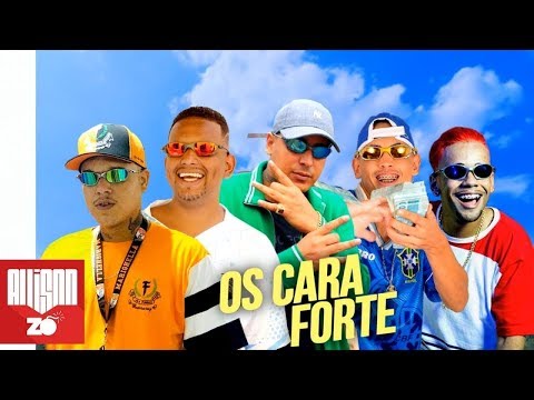 Os Cara Forte - MC's Cassiano, Leozinho ZS, Gudan, Menor da C3 e Xang R300 (Deejhay Pedro)