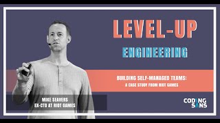 Building Self-Managed Teams: A Case Study from Riot Games